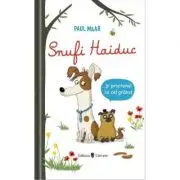 Snufi Haiduc si prietenul lui grasut