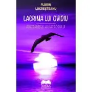 Lacrima lui Ovidiu. Avatarurile albatrosului