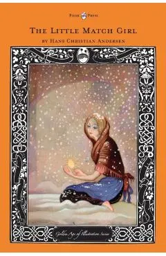 The Little Match Girl - The Golden Age of Illustration Series