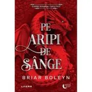 Pe aripi de sange. Academia Bloodwing. Cartea intai