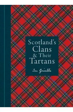 Scotland's Clans & their Tartans