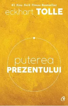 Puterea prezentului. Ed.6