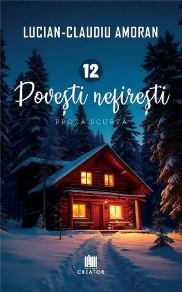 12 povești nefirești - Paperback brosat - Lucian-Claudiu Amoran