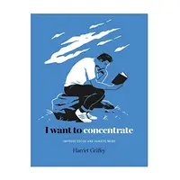 I Want to Concentrate