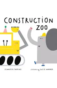 Construction Zoo