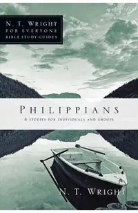 Philippians: 8 Studies for Individuals and Groups