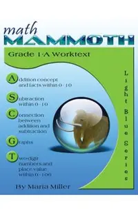 Math Mammoth Grade 1-A Worktext