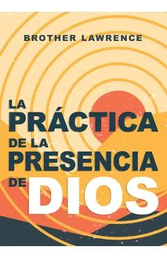 La Práctica de la Presencia de Dios