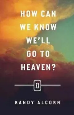 How Can We Know We'll Go to Heaven? (Pack of 25)