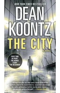 The City (with Bonus Short Story the Neighbor)