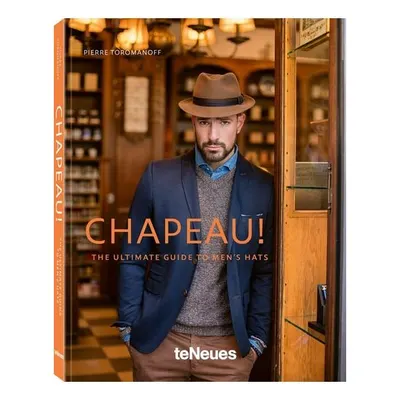Chapeau! Der Ultimative Guide Für Den Modernen Gentleman Mit Hut