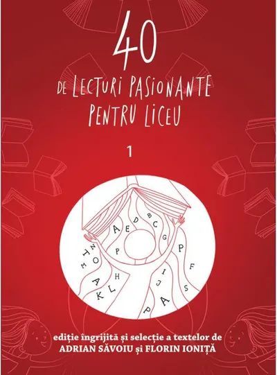 40 de lecturi pasionante pentru liceu 1. Clasa a IX-a
