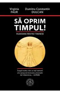 Sa oprim timpul!