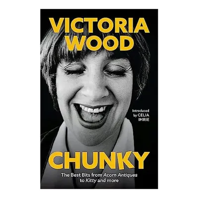 Chunky, Victoria Wood