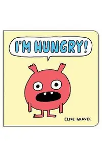 I'm Hungry!