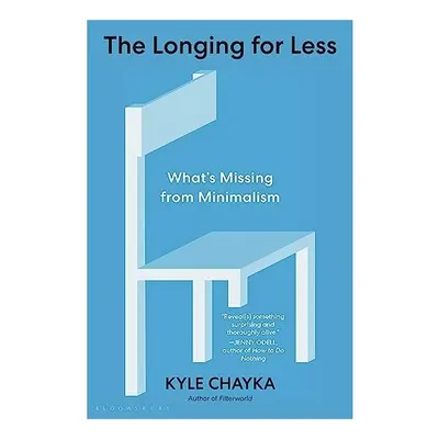 Longing for Less