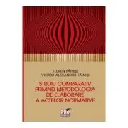 Studiu comparativ privind metodologia de elaborare a activelor normative