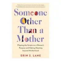 Someone Other Than a Mother