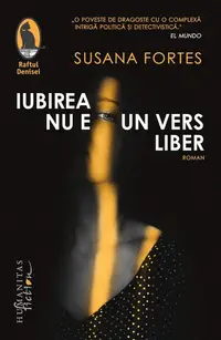 Iubirea nu e un vers liber - Paperback - Susana Fortes