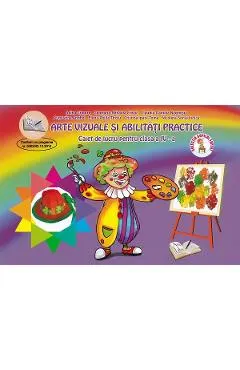 Arte vizuale si abilitati practice - Clasa 4 - Caiet de lucru - Adina Grigore, Georgeta-Mihaela Crivac, Claudia-Daniela Negritoiu, Augustina Anghel, Elena-Otilia Tiroiu, Cristina Ipate-Toma, Nicoleta-Sonia Ionica