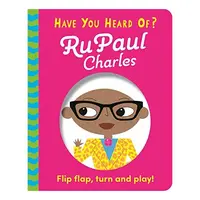 Have You Heard of? : Rupaul Charles