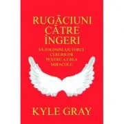 Rugaciuni catre ingeri