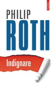 Indignare - Paperback brosat - Philip Roth