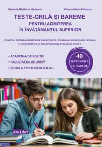 Teste-grilă și bareme pentru admiterea în învățământul superior