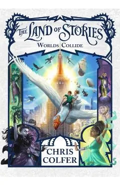 Land of Stories: Worlds Collide