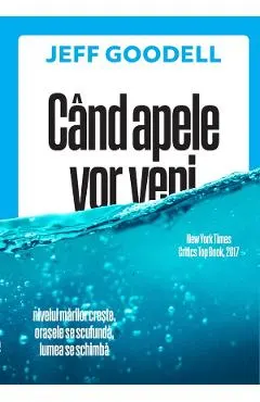 Cand apele vor veni