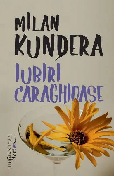 Iubiri caraghioase - Paperback brosat - Milan Kundera