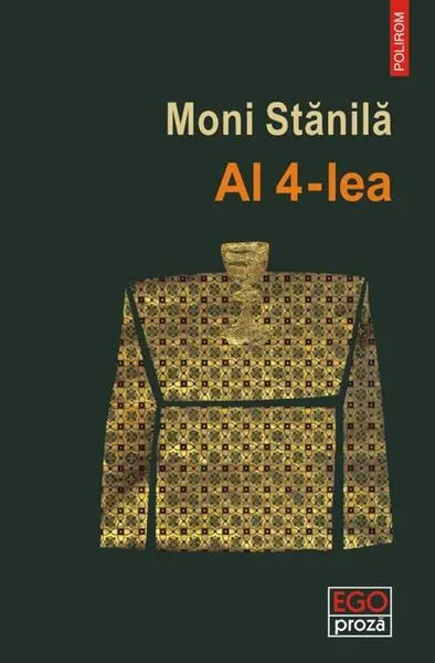 Al 4-lea - Paperback brosat - Moni Stănilă