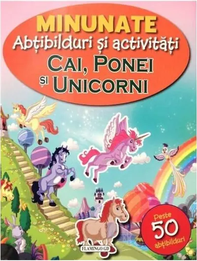 Minunate abțibilduri și activități: Cai, ponei și unicorni - Paperback brosat - ***