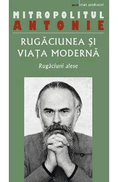 Rugaciunea si viata moderna