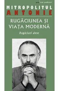 Rugaciunea si viata moderna
