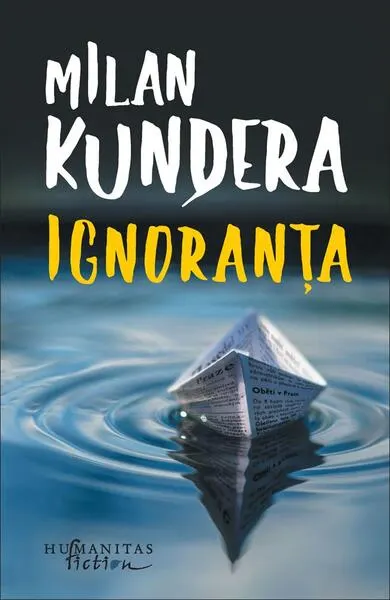 Ignoranţa - Paperback brosat - Milan Kundera