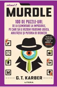 Murdle Vol.2: 100 de puzzle-uri, de la elementare la imposibile