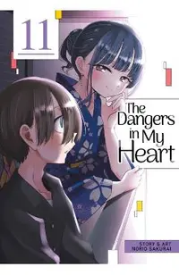 The Dangers in My Heart Vol. 11