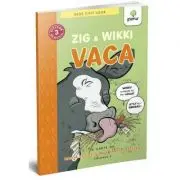 BEDE CITIT USOR. NIVELUL 3. Zig si Wikki: Vaca, volumul 2