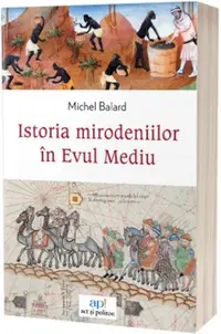 Istoria mirodeniilor în Evul Mediu