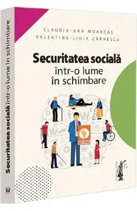 Securitatea sociala intr-o lume in schimbare