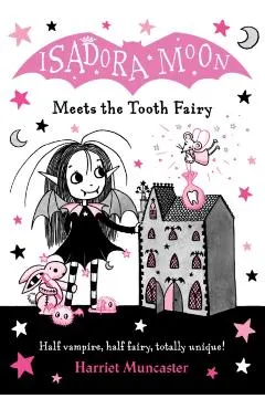 Isadora Moon Meets the Tooth Fairy