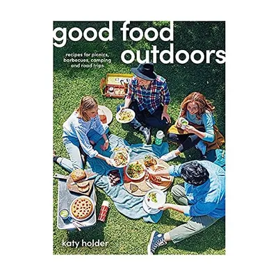 Good Food Outdoors