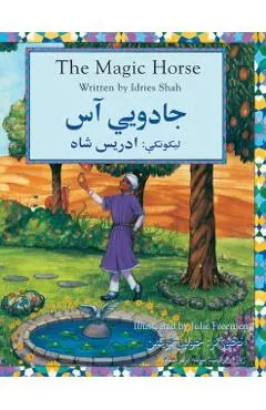 The Magic Horse: English-Pashto Edition