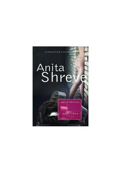 Mărturia - Paperback - Anita Shreve