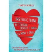 Instructiuni de folosire pentru o inima la mana a doua