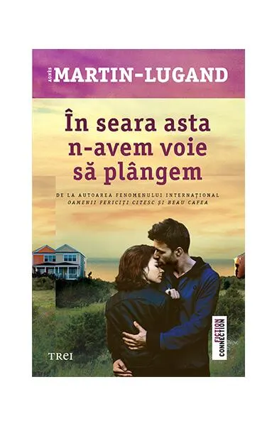 În seara asta n-avem voie să plângem - Paperback brosat - Agnès Martin-Lugand