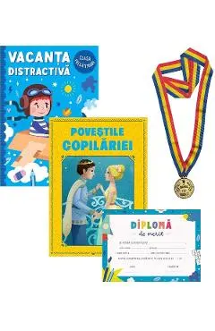 Pachet: Vacanta distractiva. Povestile copilariei + Diploma + Medalie - Clasa pregatitoare