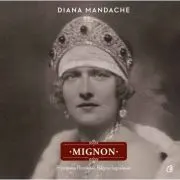 Mignon. Principesa Romaniei, Regina Iugoslaviei