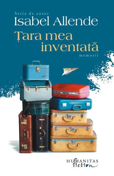 Ţara mea inventată - Paperback brosat - Isabel Allende
